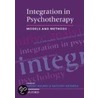 Integration In Psychotherapy P by J./ Bateman