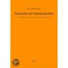 Integration als Staatsprogramm by Ines Michalowski