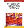 Intelligent Industrial Systems by Gerasimos Rigatos