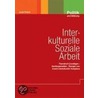 Interkulturelle Soziale Arbeit by Josef Freise