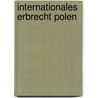 Internationales Erbrecht Polen by Hans-Peter Schömmer