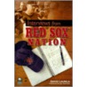 Interviews from Red Sox Nation by David Laurila