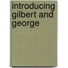 Introducing Gilbert And George by Robert Rosenblum