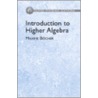 Introduction To Higher Algebra by Maxine Bocher