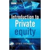 Introduction To Private Equity door Cyril Demaria