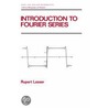 Introduction to Fourier Series door Rupert Lasser