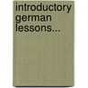 Introductory German Lessons... by Emil Otto