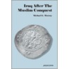 Iraq After the Muslim Conquest by G. Morony Michael