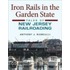 Iron Rails In The Garden State