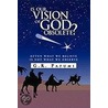 Is Our Vision Of God Obsolete? door G.R. Pafumi