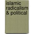 Islamic Radicalism & Political