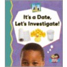 It's a Date, Let's Investigate by Kelly Doudna