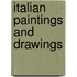 Italian Paintings And Drawings