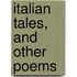 Italian Tales, And Other Poems