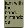 Jam With The Band. Nintendo Ds door Onbekend