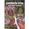 Jambula Tree and Other Stories by Monica Arac De Nyeko