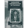 Japanese Colonialism In Taiwan door Sidney W. Mintz