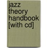 Jazz Theory Handbook [with Cd] door Peter Spitzer