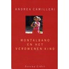 Montalbano en het verdwenen kind door Andrea Camilleri