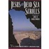 Jesus and the Dead Sea Scrolls