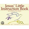 Jesus' Little Instruction Book by Thomas Cahill