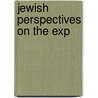 Jewish Perspectives on the Exp door Shalom Carmy