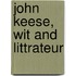John Keese, Wit and Littrateur