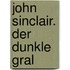 John Sinclair. Der Dunkle Gral