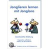 Jonglieren lernen mit Jongloro by Stephan Ehlers