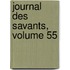 Journal Des Savants, Volume 55
