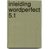Inleiding wordperfect 5.1