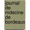 Journal de Mdecine de Bordeaux door Onbekend