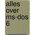 Alles over ms-dos 6