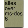 Alles over ms-dos 6