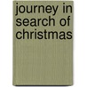 Journey in Search of Christmas door Owen Wister