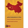 Judicial Independence In China door Randall Peerenboom