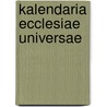 Kalendaria Ecclesiae Universae door Giuseppe Simone Assemani