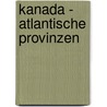 Kanada - Atlantische Provinzen door Andrew Hempstead