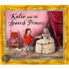 Katie and the Spanish Princess door James Mayhew