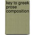 Key To Greek Prose Composition