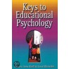 Keys To Educational Psychology door Liesel Ebersohn