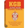 Kgb Alpha Team Training Manual door Paladin Press