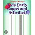 Kid's Party Games & Activities