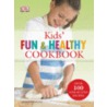 Kids' Fun and Healthy Cookbook door Nicola Graimes
