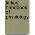 Kirkes' Handbook Of Physiology