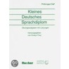 Kleines Deutsches Sprachdiplom door Evelyn Frey