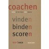 Coachen, vinden, binden, scoren door Tjalling van den Berg