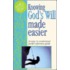 Knowing God's Will Made Easier