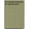 Kompetenzerwerb im Sportverein by Nils Neuber