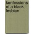 Konfessions Of A Black Lesbian